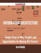 information architecture - Simple Steps to Win, Insights and Opportunities for Maxing Out Success
