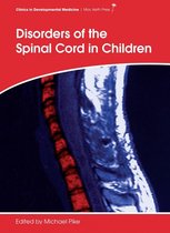 Clinics in Developmental Medicine - Disorders of the Spinal Cord in Children