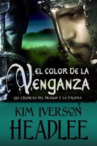 Las Crónicas del Dragón y la Paloma - El color de la venganza