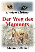 Der Weg Des Mamonts