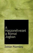 A Haszon Lvezet A R Mai Jogban