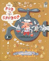 The Pig In The Spigot