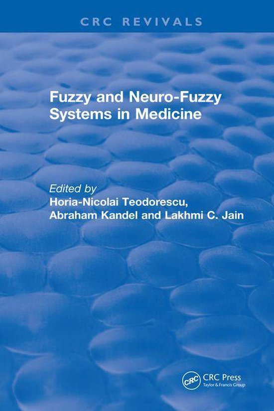 CRC Press Revivals - Fuzzy and Neuro-Fuzzy Systems in Medici ... - cover