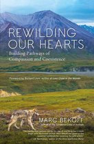 Rewilding Our Hearts