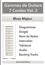 Gammes de Guitare 7 Cordes 3 - Gammes de Guitare 7 Cordes Vol. 3