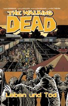 The Walking Dead 24 - The Walking Dead 24: Leben und Tod