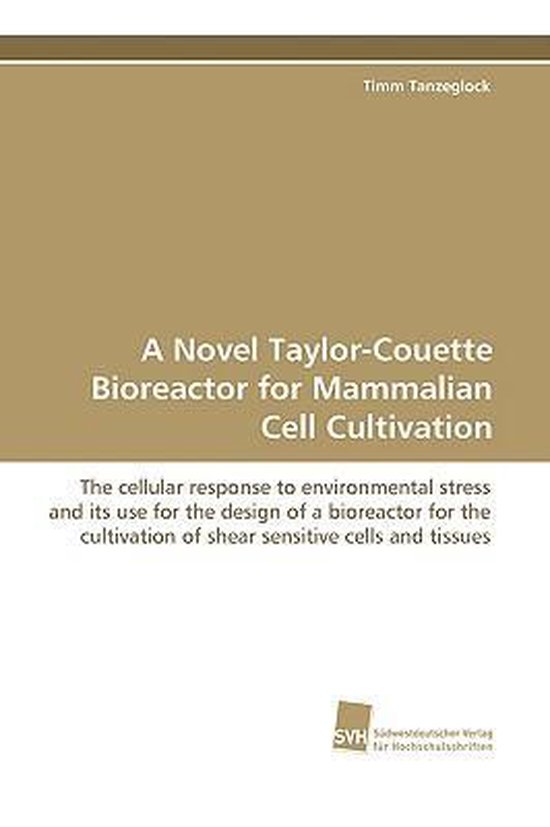 A Novel Taylor-Couette Bioreactor for Mammalian Cell Cultiva ... - cover