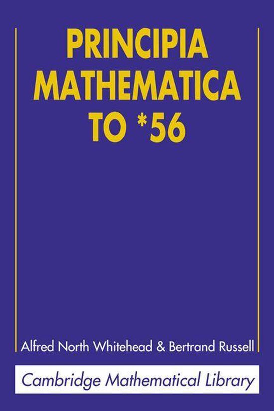 Cambridge Mathematical Library - Principia Mathematica to *5 ... - cover