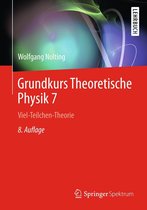 Springer-Lehrbuch - Grundkurs Theoretische Physik 7