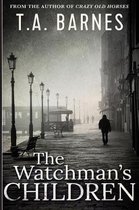 The Watchman's Children