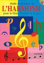 Étude and Pratique de l'harmonie pour le Blues,