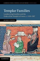 Cambridge Studies in Medieval Life and Thought: Fourth Series 79 -  Templar Families