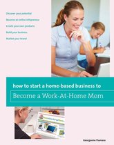 Home-Based Business Series - How to Start a Home-based Business to Become a Work-At-Home Mom