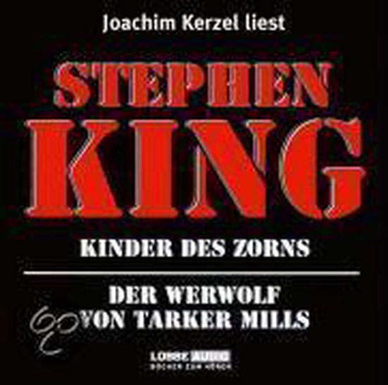 Besetzung Von Stephen Kings Kinder Des Zorns Kinder des Zorns / Der Werwolf von Tarker Mills, Stephen King