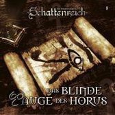 Schattenreich 08. Das Blinde Auge des Horus