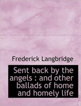 Sent Back by the Angels