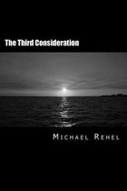 The Third Consideration