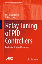 Advances in Industrial Control - Relay Tuning of PID Controllers