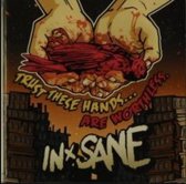 Insane - Thrust These Hands...Are Worthless (CD)