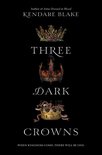 Three Dark Crowns 1 -  Three Dark Crowns