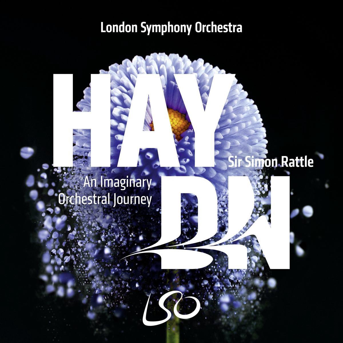 London Symphony Orchestra, Sir Simon Rattle - Haydn: An Imaginary Orchestral Journey (SACD)