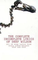 The Complete Incomplete Lyrics of Deep Wilson