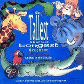 The Tallest, Shortest, Longest, Greenest, Brownest Animal in the Jungle