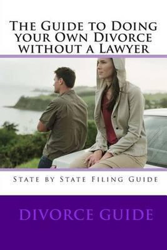 The Guide to doing your own Divorce without a lawyer - cover
