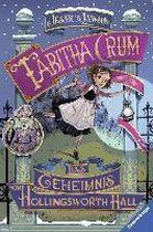 Tabitha Crum. Das Geheimnis von Hollingsworth Hall