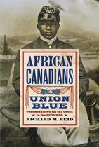 Studies in Canadian Military History - African Canadians in Union Blue