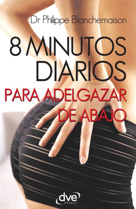 8 minutos diarios para adelgazar de abajo - cover