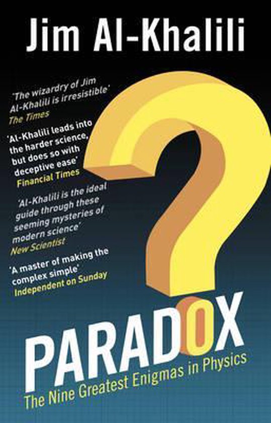 Paradox: the Nine Greatest Enigmas in Physics