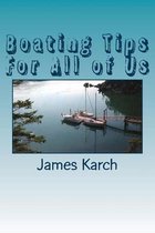 Boating Tips For All of Us