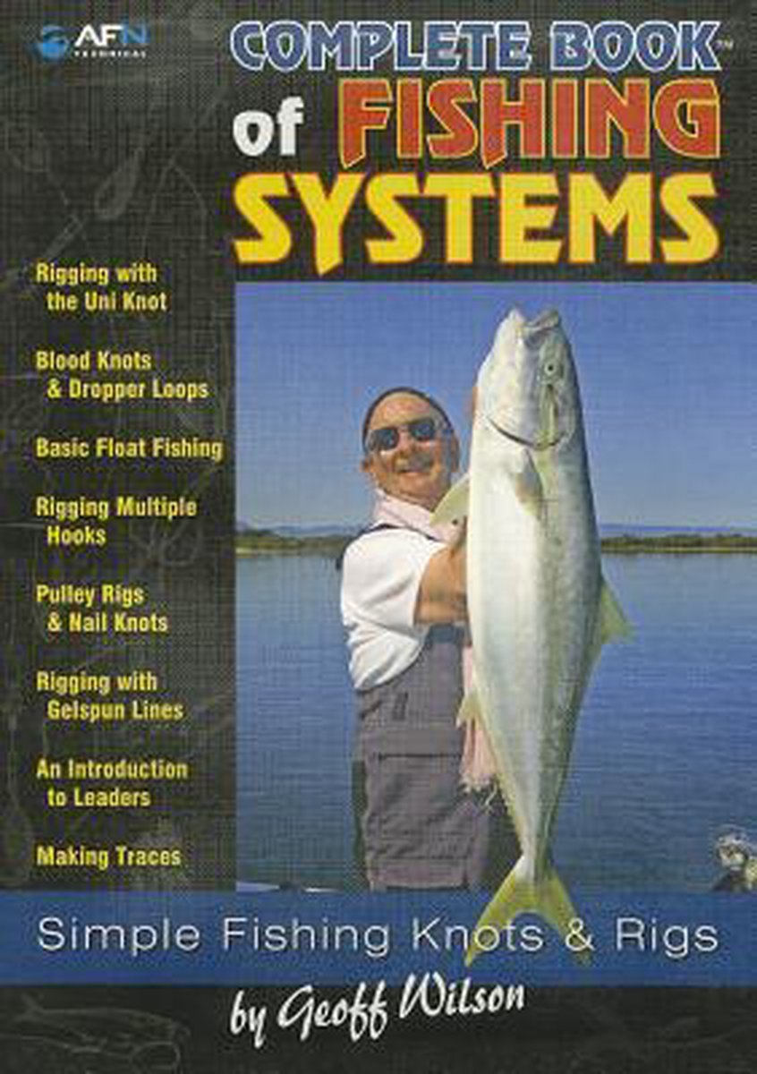 Complete Book of Fishing Systems, 9781865131856, Geoff Wilson, Boeken