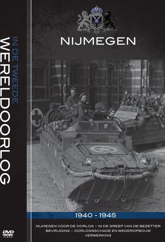 Cover van de film 'Nijmegen In De Tweede Wereldoorlog'