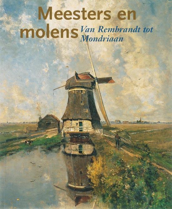Cover van het boek 'Meesters en Molens' van Charles Dumas