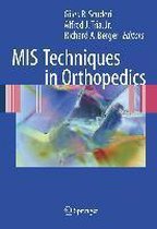 MIS Techniques in Orthopedics