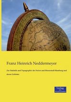 Zur Statistik und Topographie der Freien und Hansestadt Hamburg und deren Gebietes