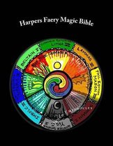 Harpers Faery Magic Bible