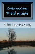 Otterocity! Field Guide