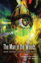 The Man in the Woods and Other Short Stories