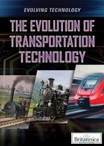 Evolving Technology - The Evolution of Transportation Technology