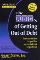 Rich Dad's Advisors: The ABCs Getting Out of Debt