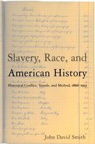 Slavery, Race And American History
