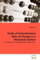 Study of Instantaneous Rate of Change in a Historical Context