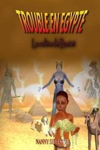 Trouble en Egypte