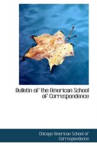 Bulletin of the American School of Correspondence