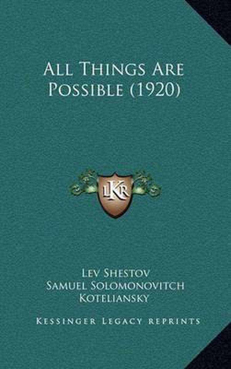 All Things Are Possible (1920) van Lev Shestov