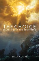 The Choice