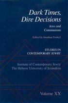 Studies in Contemporary Jewry - Dark Times, Dire Decisions